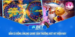 Bắn cá rồng online game săn thưởng hot hit hiện nay