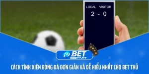 Cách tính xiên bóng đá đơn giản và dễ hiểu nhất cho bet thủ